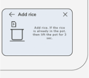 An infographic depicting a prompt for adding rice to the grain and rice cooker.